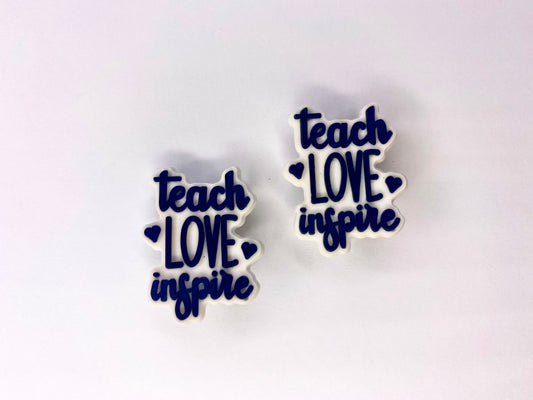 "Teach Love Inspire" Croc Charm